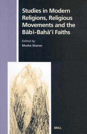 Studies in Modern Religions, Religious Movements and the BabiBaha'i Faiths (Numen Book),Used