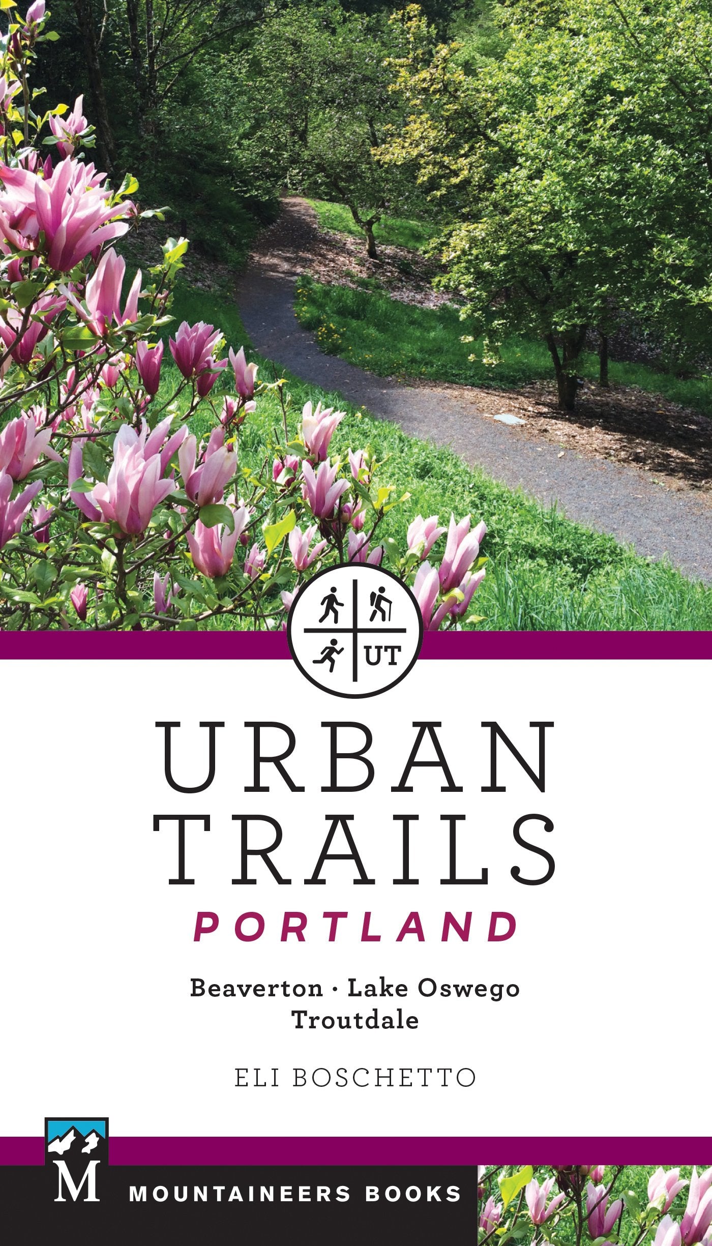 Urban Trails Portland: Beaverton, Lake Oswego, Troutdale,Used