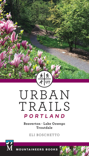 Urban Trails Portland: Beaverton, Lake Oswego, Troutdale,Used