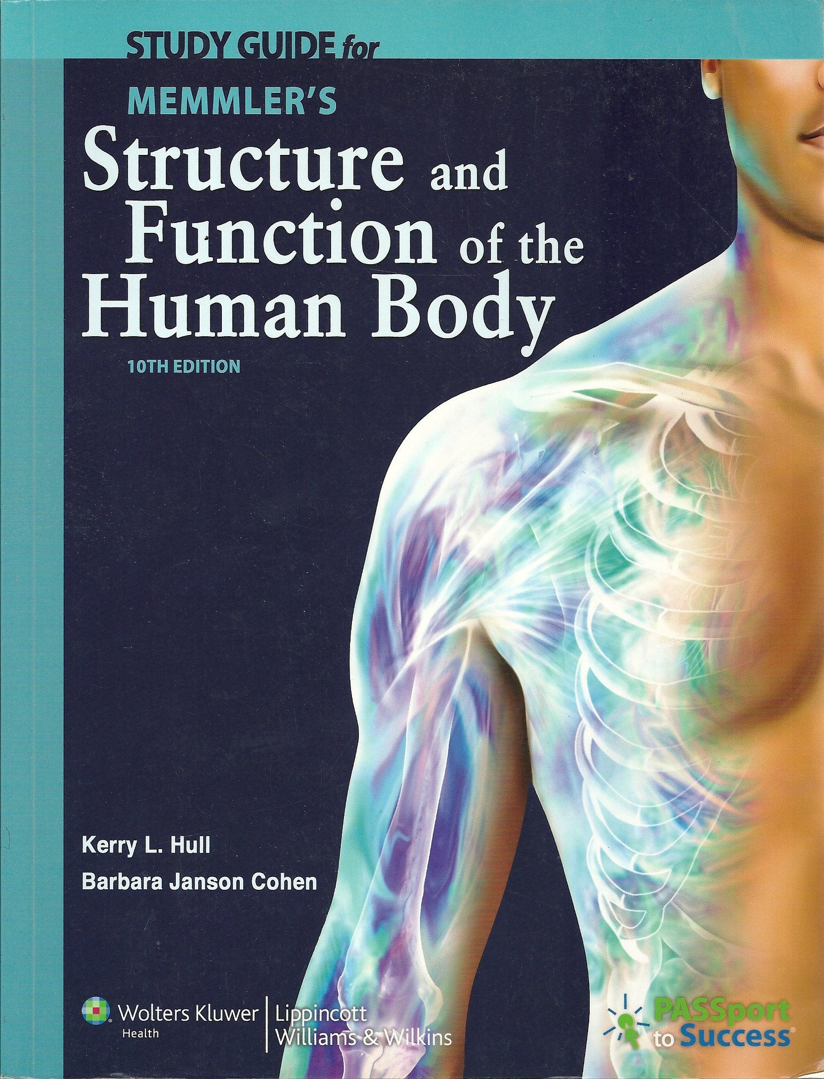 Memmlers Structure and Function of the Human Body