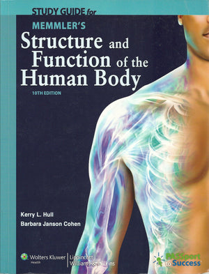 Memmlers Structure and Function of the Human Body
