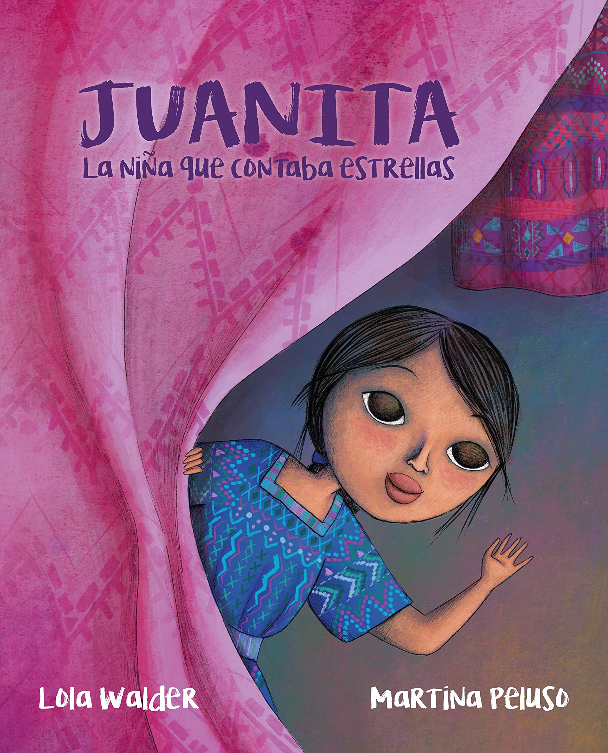 Juanita: La ni? que contaba estrellas (The Girl Who Counted the Stars) (Spanish Edition),Used
