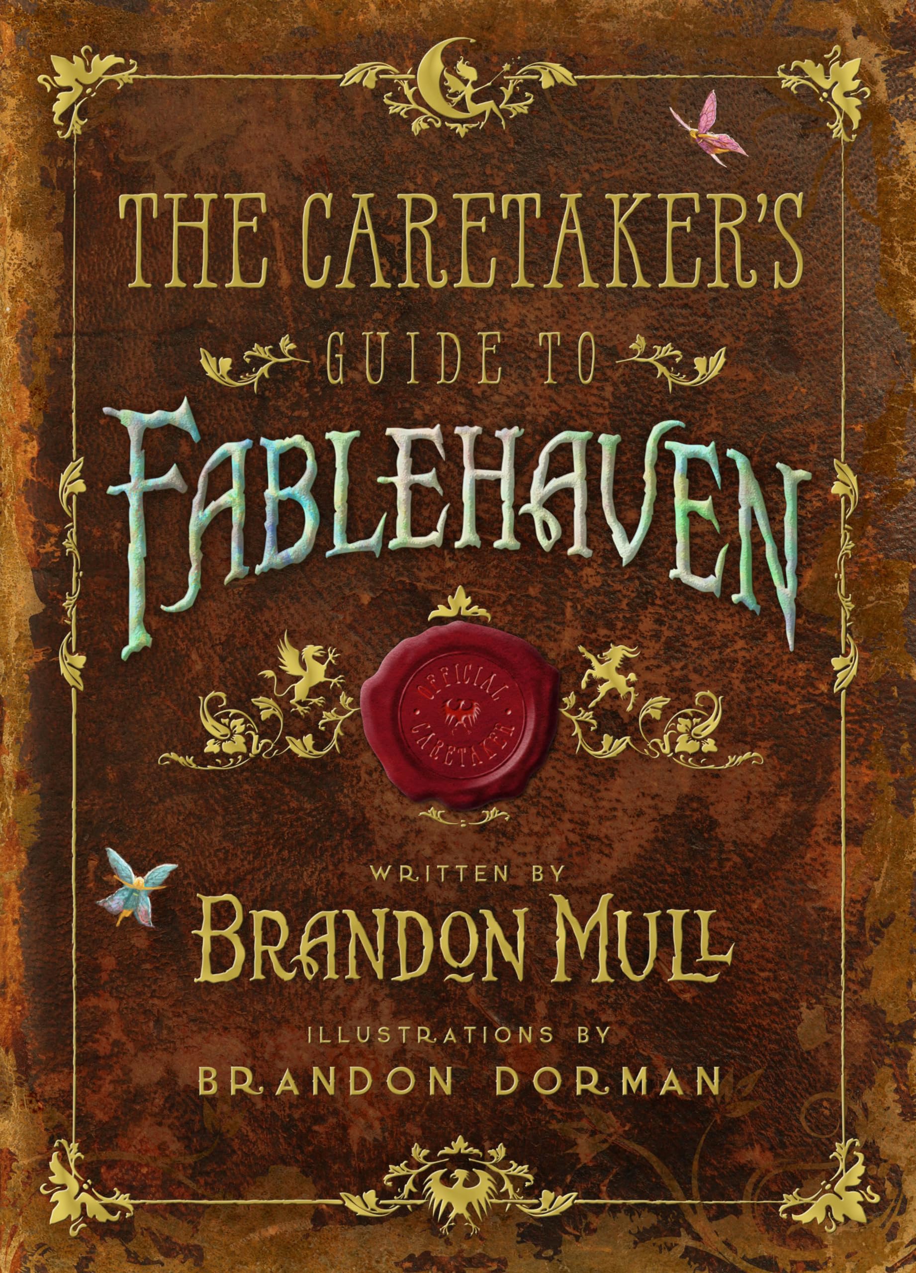 The Caretaker'S Guide To Fablehaven