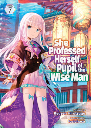 She Professed Herself Pupil Of The Wise Man (Light Novel) Vol. 7,Used