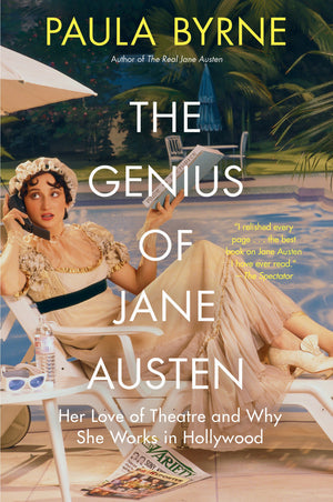 The Genius of Jane Austen: Her Love of Theatre and Why She Works in Hollywood,Used