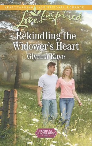 Rekindling the Widower's Heart (Hearts of Hunter Ridge, 1),Used