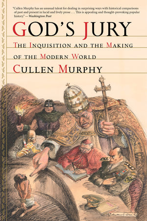 God's Jury: The Inquisition and the Making of the Modern World,Used