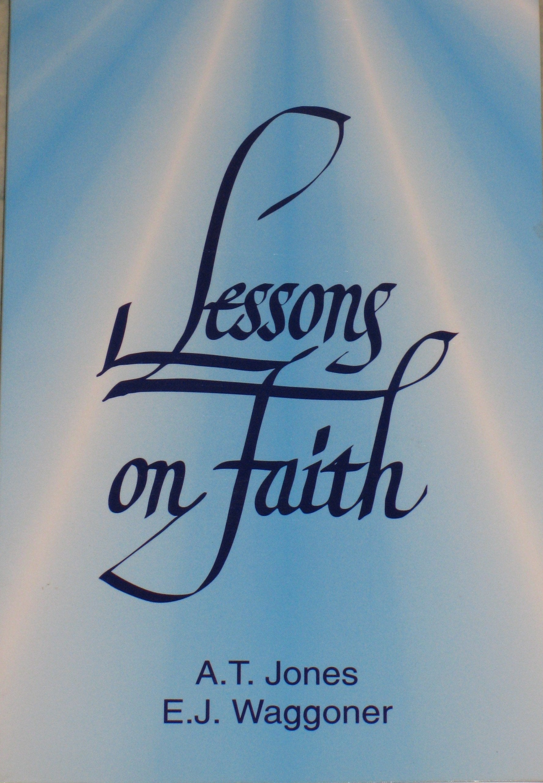 Lessons on Faith,New