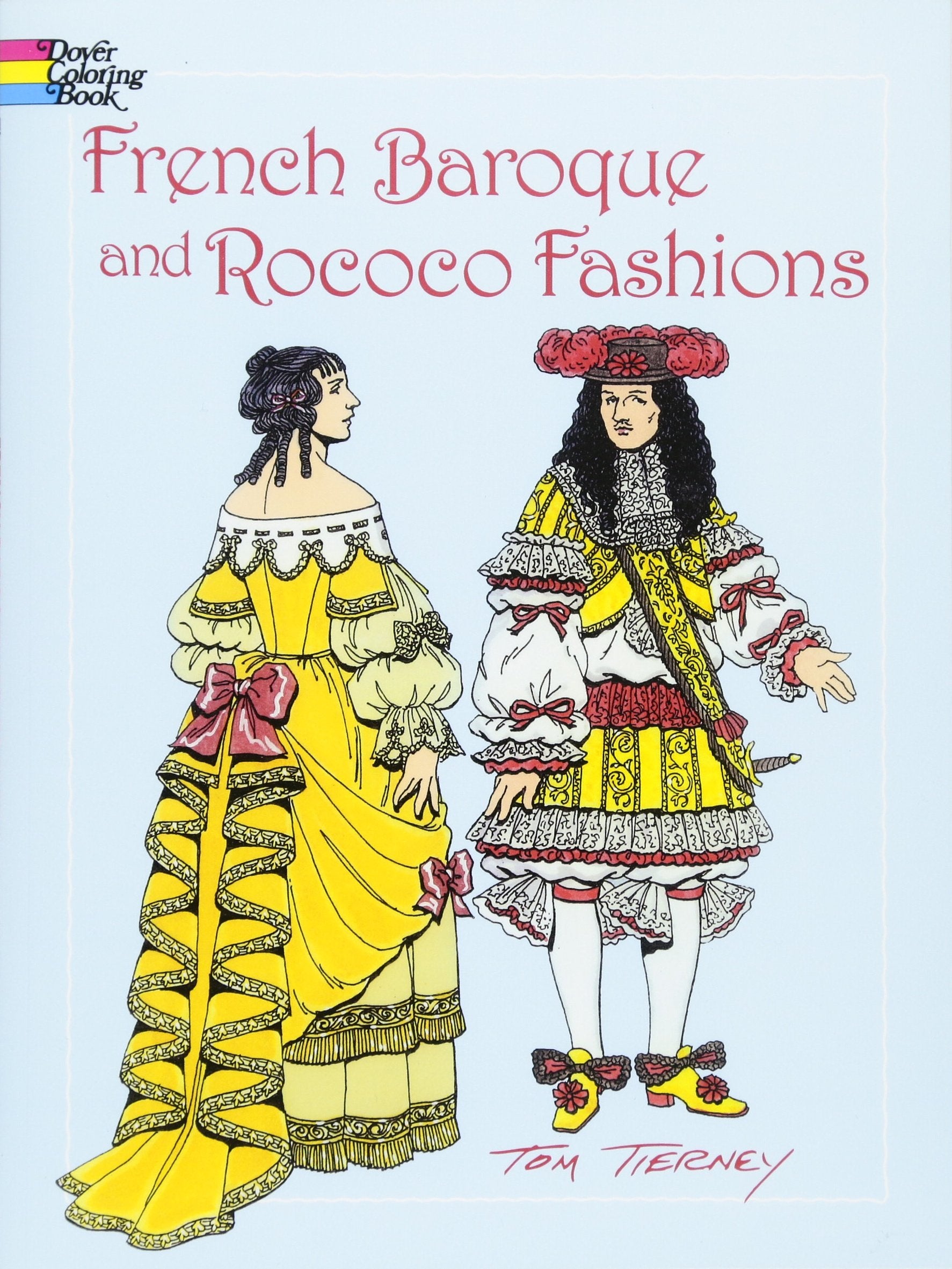 French Baroque and Rococo Fashions (Dover Fashion Coloring Book),New