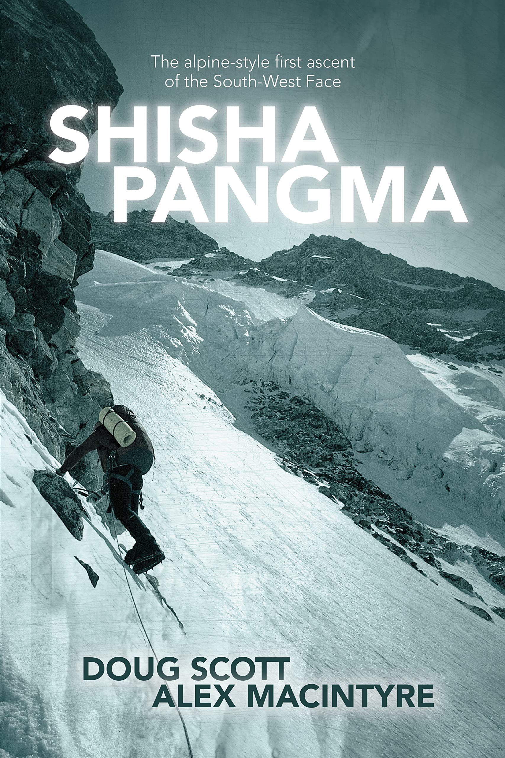 Shisha Pangma: The Alpinestyle First Ascent Of The Southwest Face