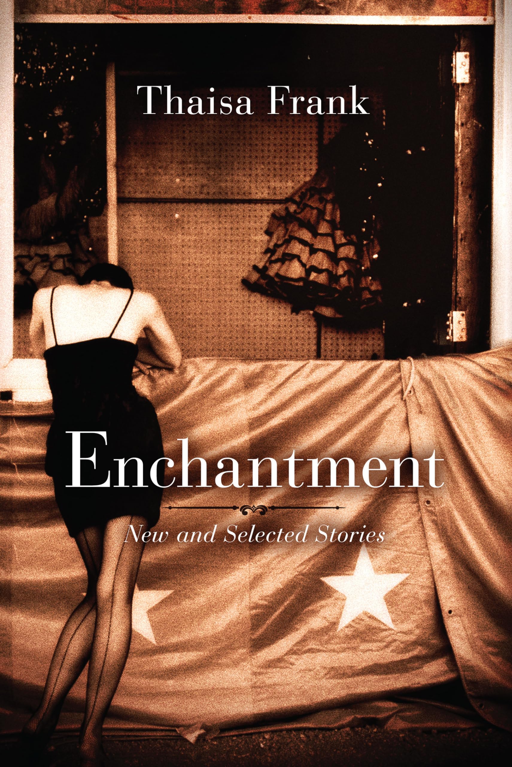 Enchantment: New And Selected Stories,Used