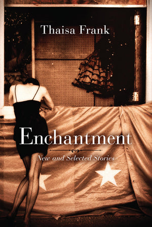 Enchantment: New And Selected Stories,Used