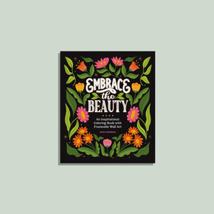 Embrace the Beauty