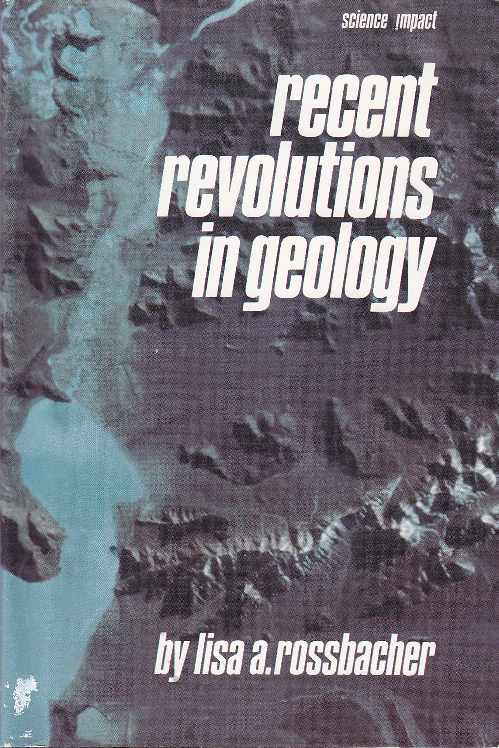 Recent Revolutions in Geology (Science Impact),Used