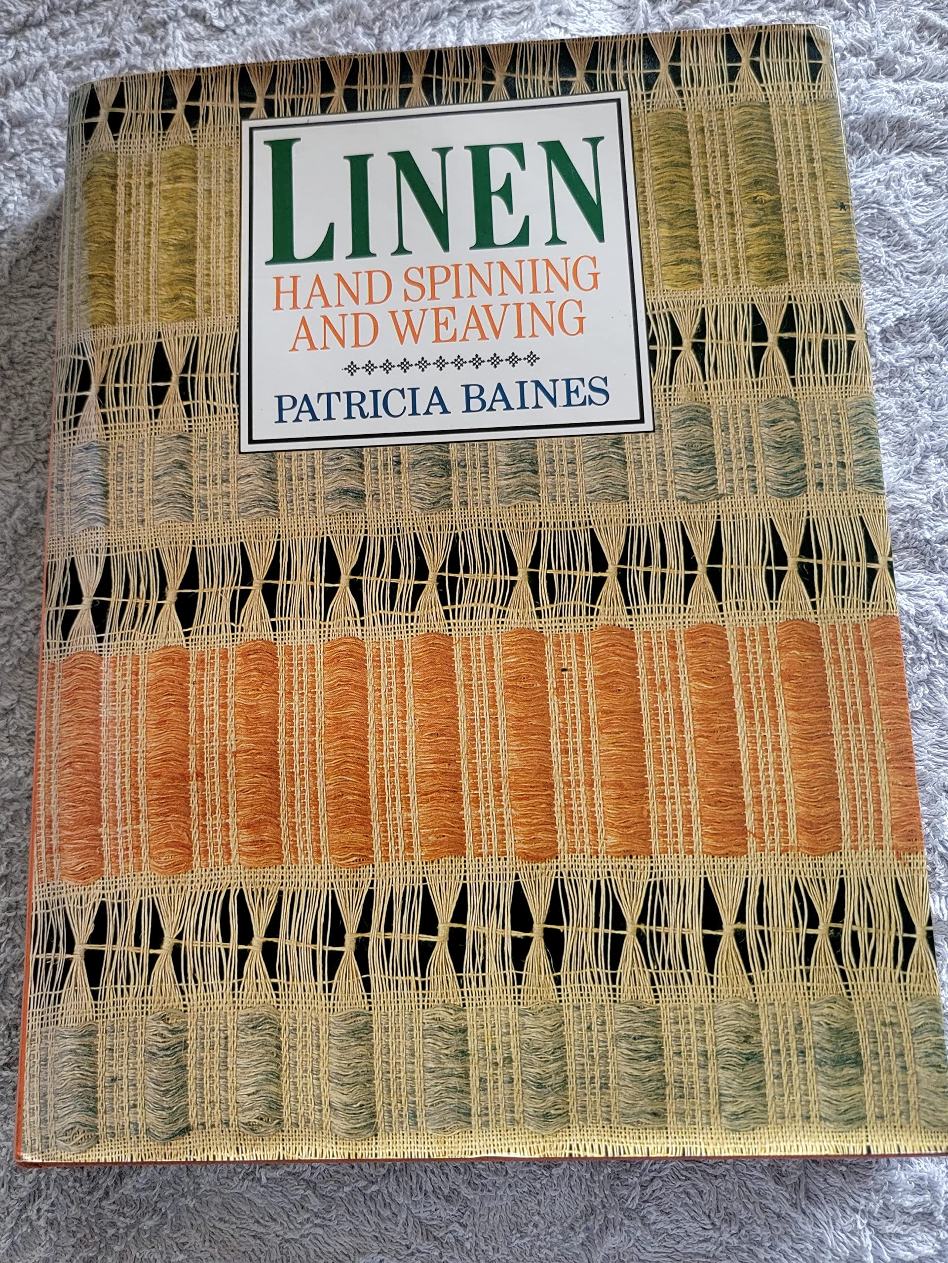 Linen: Hand Spinning and Weaving,New
