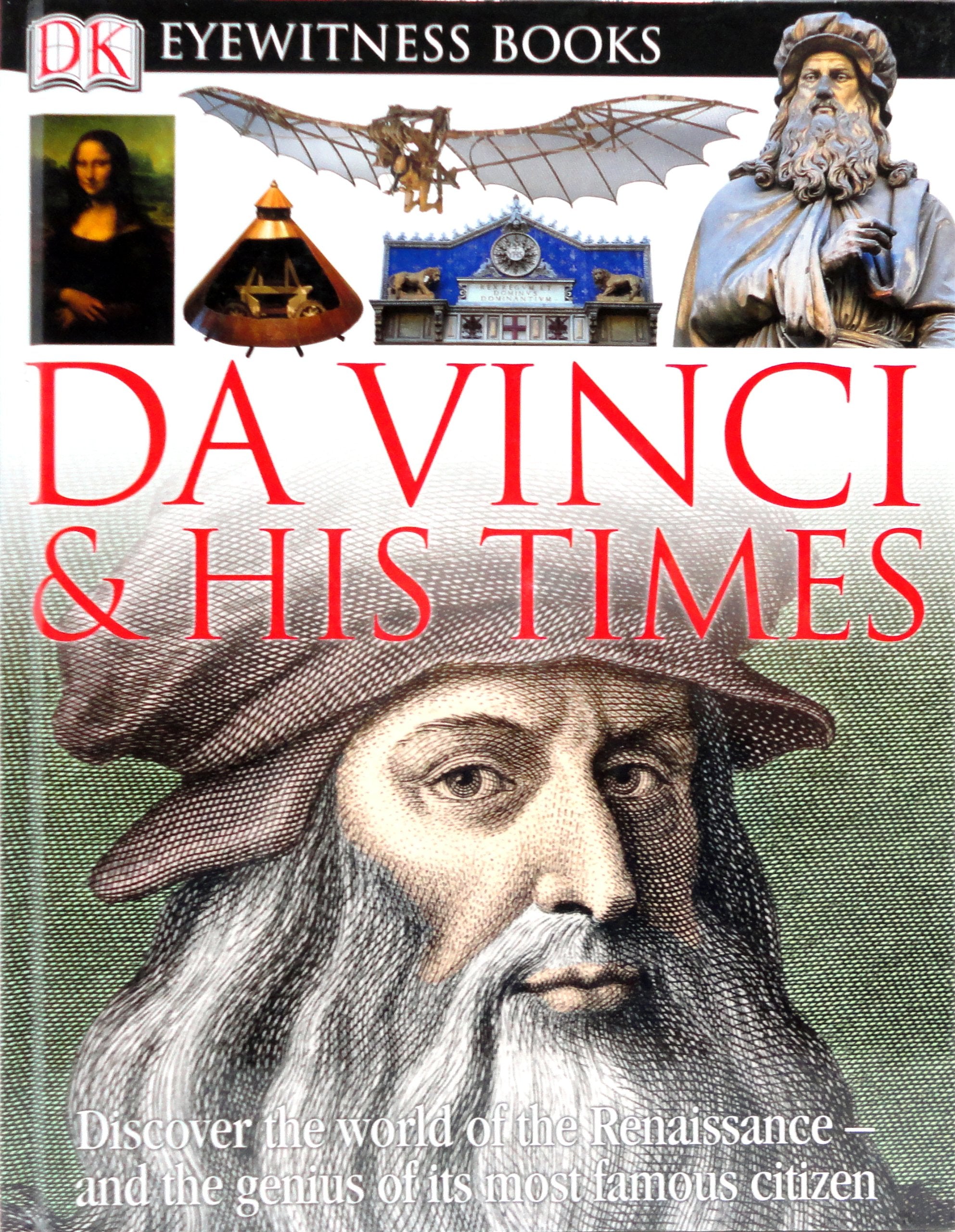DK Eyewitness Books: Da Vinci And His Times,Used