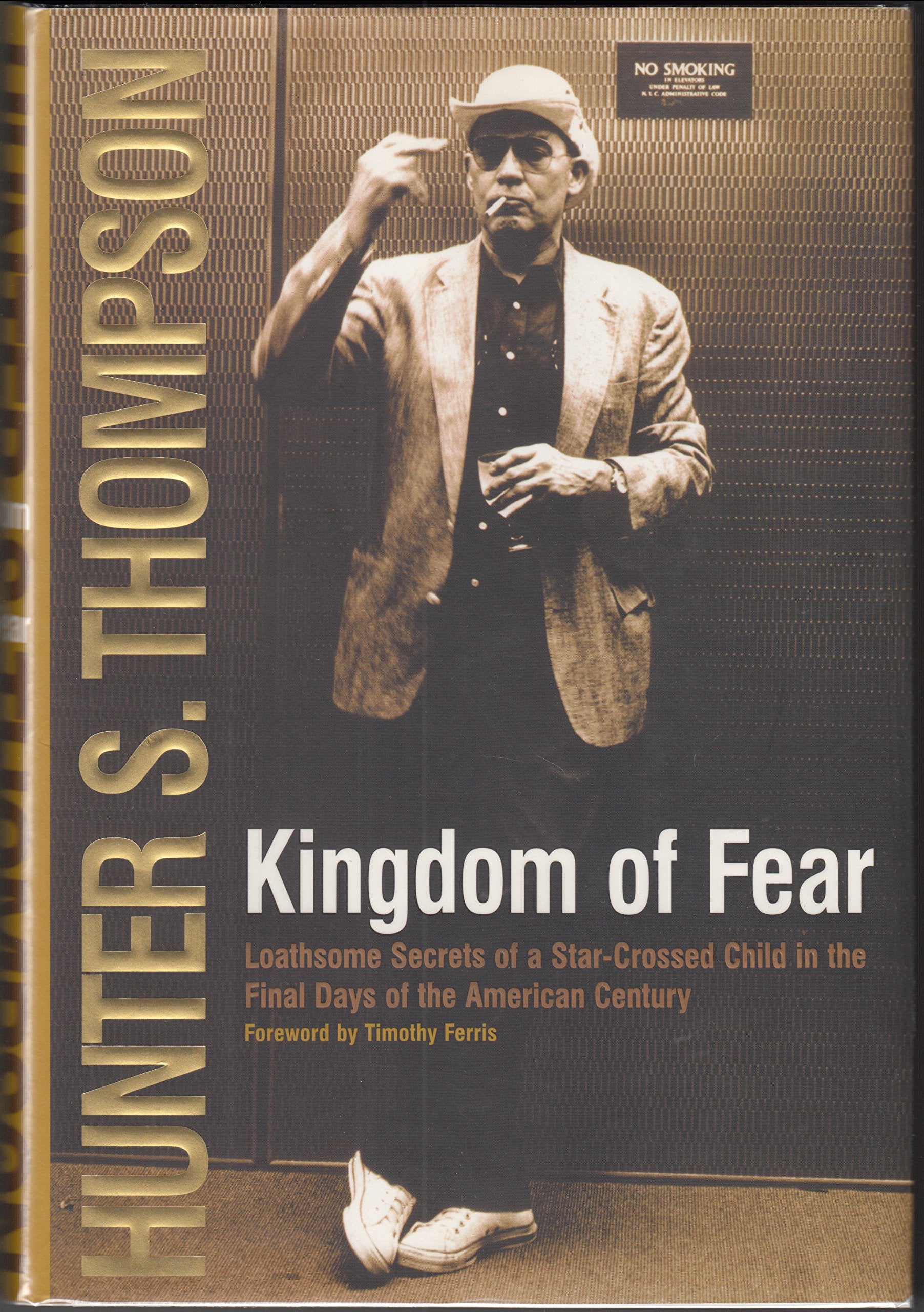 Kingdom Of Fear : Loathsome Secrets Of A Starcrossed Child In The Final Days Of The American Century,New