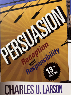 Persuasion: Reception and Responsibility,New