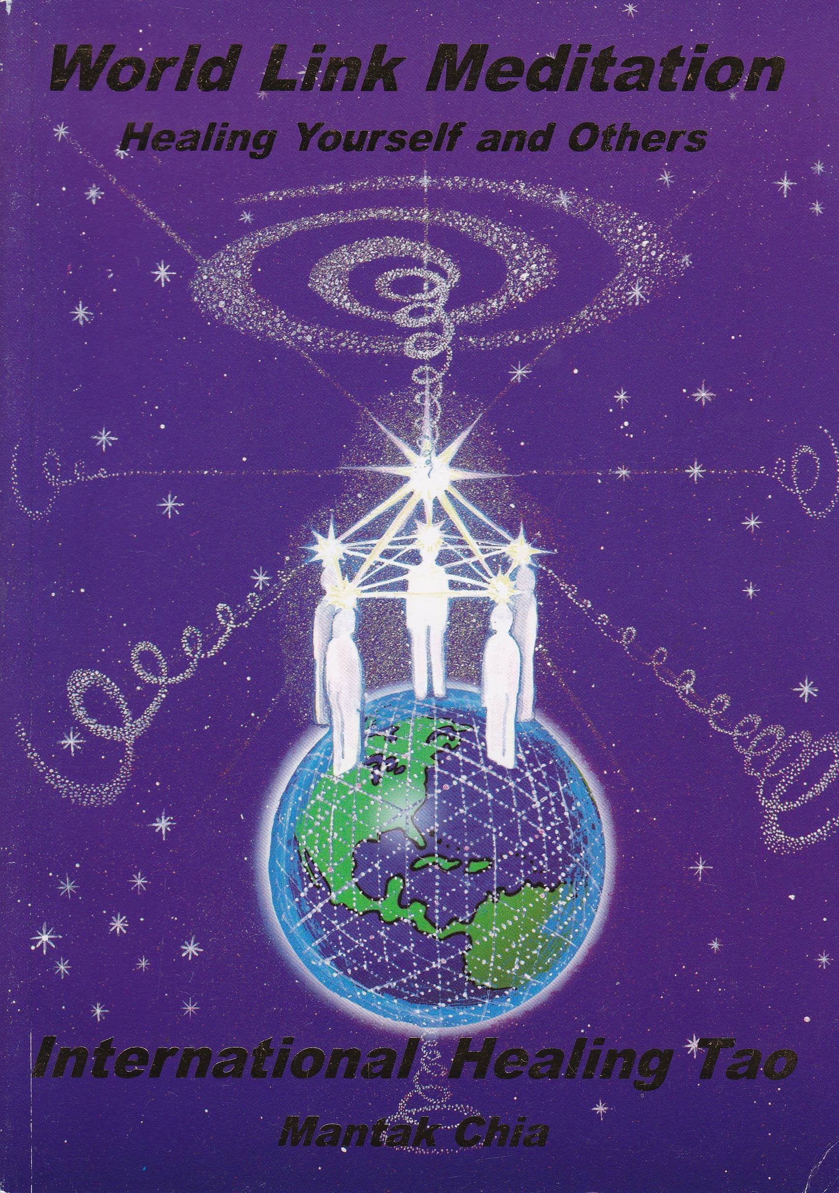 World Link Meditation: Healing Yourself & Others,Used