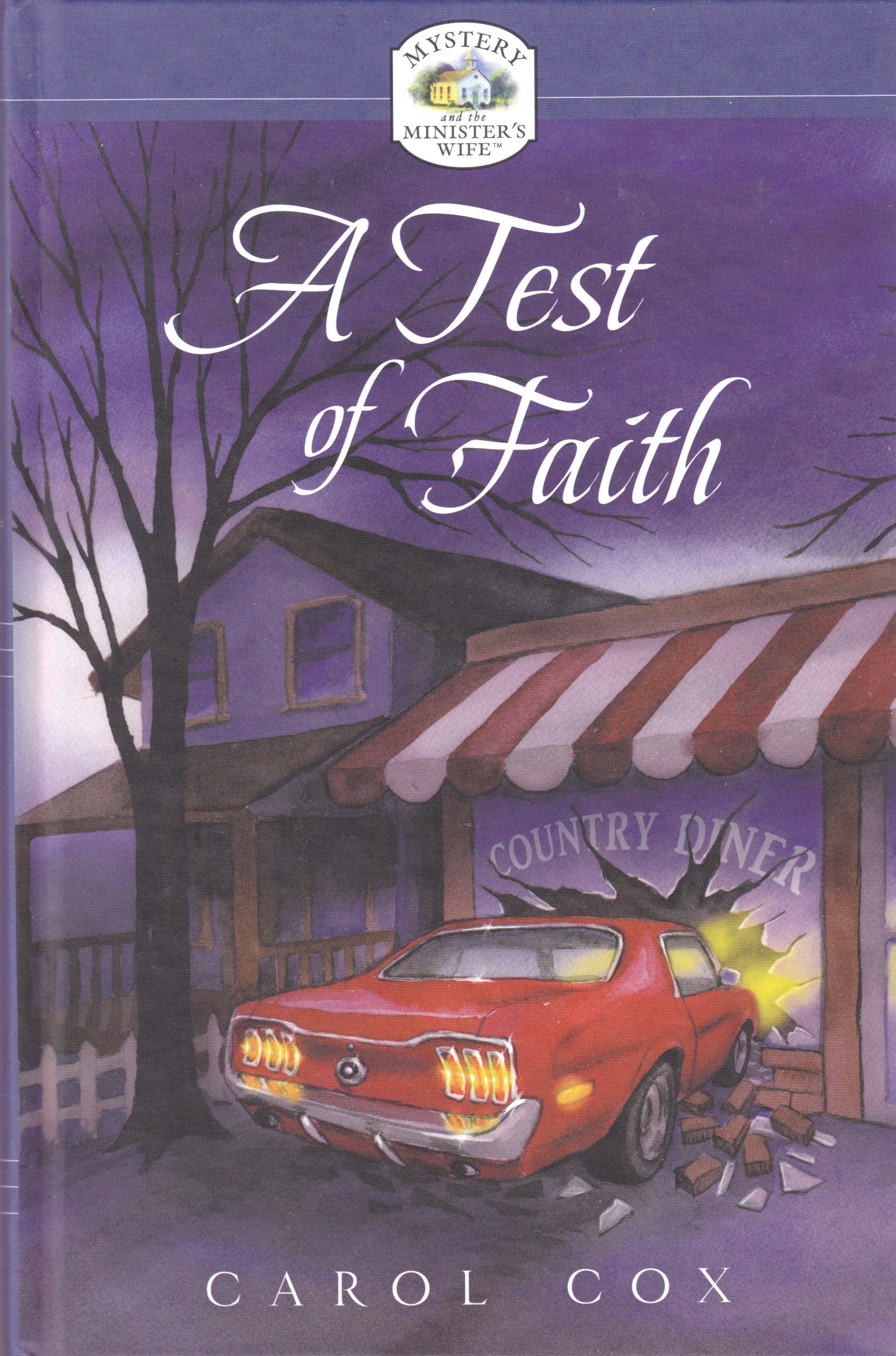 A Test of Faith (Mystery and the Minister's Wife, No. 3),New