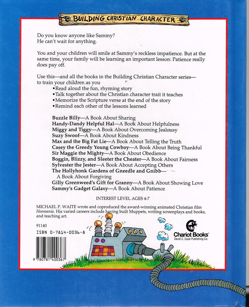 Sammy's Gadget Galaxy: A Book About Patience (Building Christian Character),Used