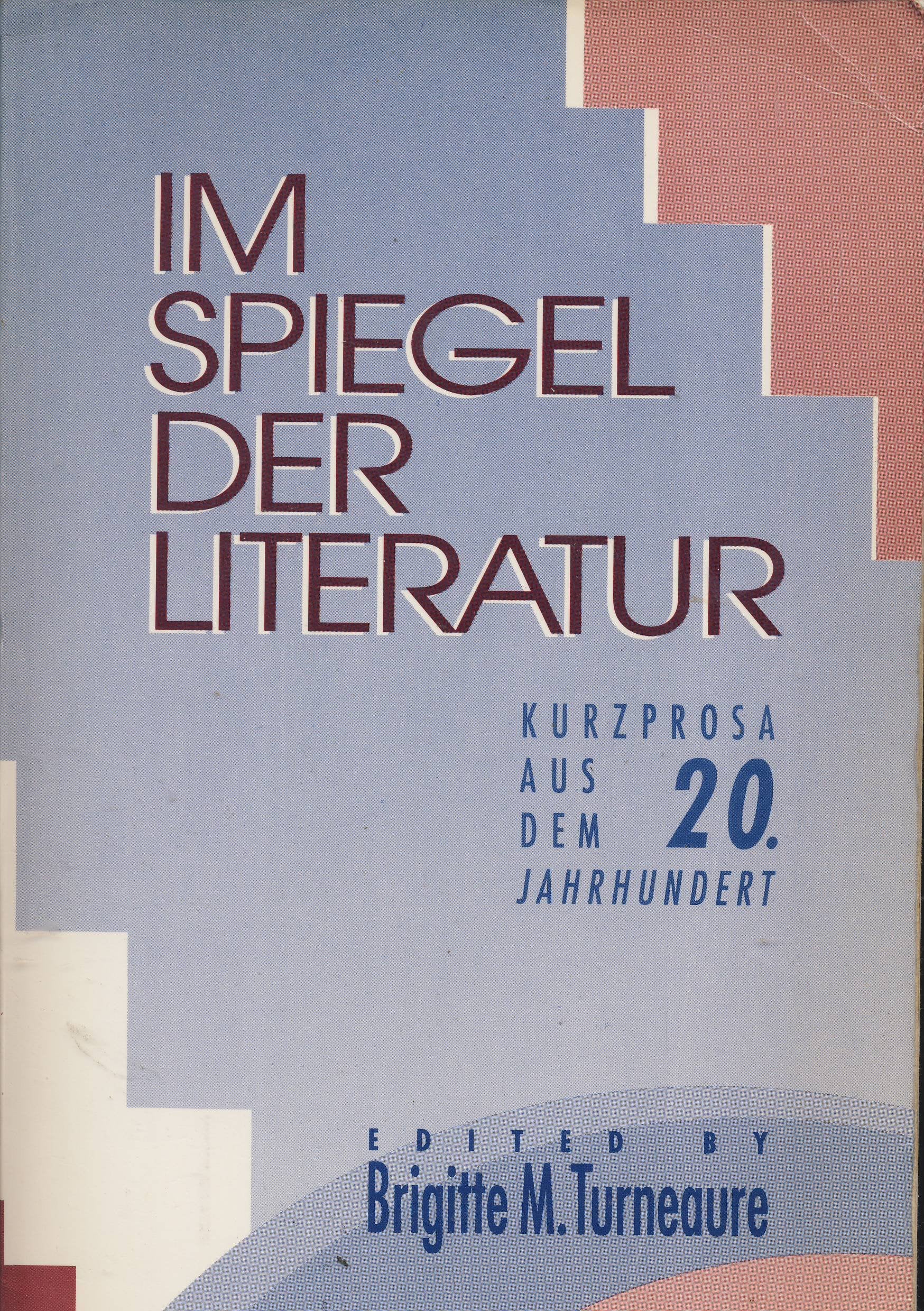 Im Spiegel der Literatur: Kurzprosa aus dem 20. Jahrhundert,Used