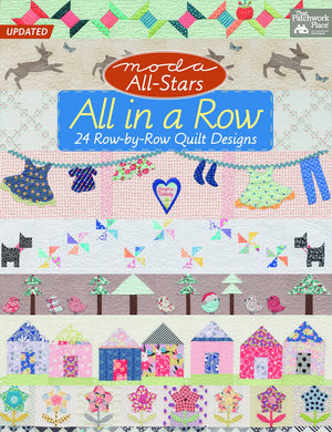 Moda AllStars All in a Row: 24 RowbyRow Quilt Designs,New