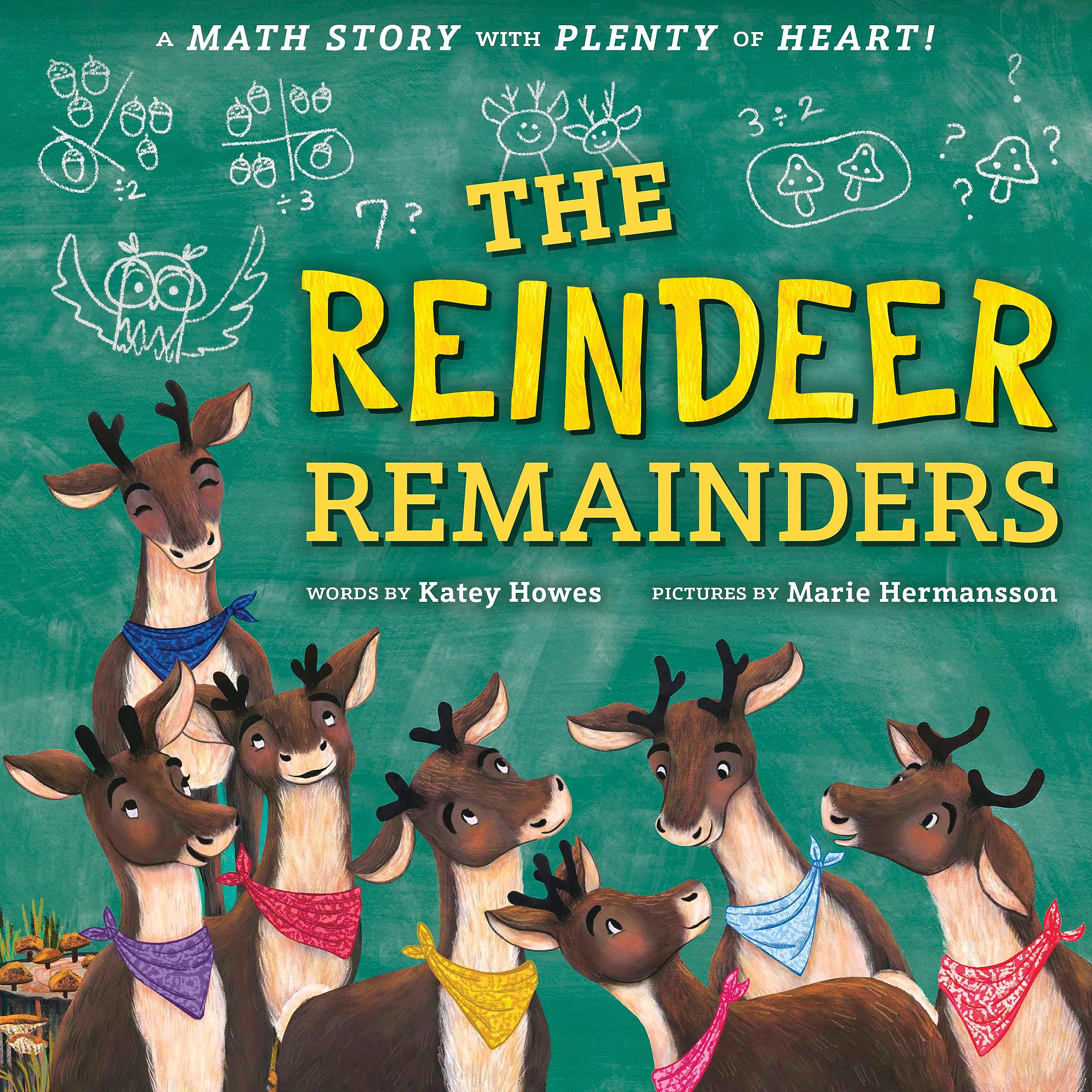 The Reindeer Remainders: A Lesson in Working Together and Including Others,New