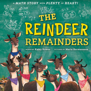 The Reindeer Remainders: A Lesson in Working Together and Including Others,New