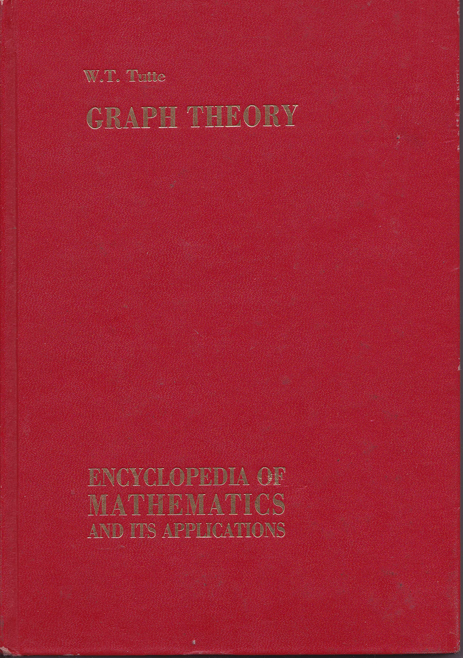 Encyclopedia of Mathematics and its Applications Volume 21: Graph Theory,Used