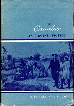 The Cavalier In Virginia Fiction (Southern Literary Studies),Used