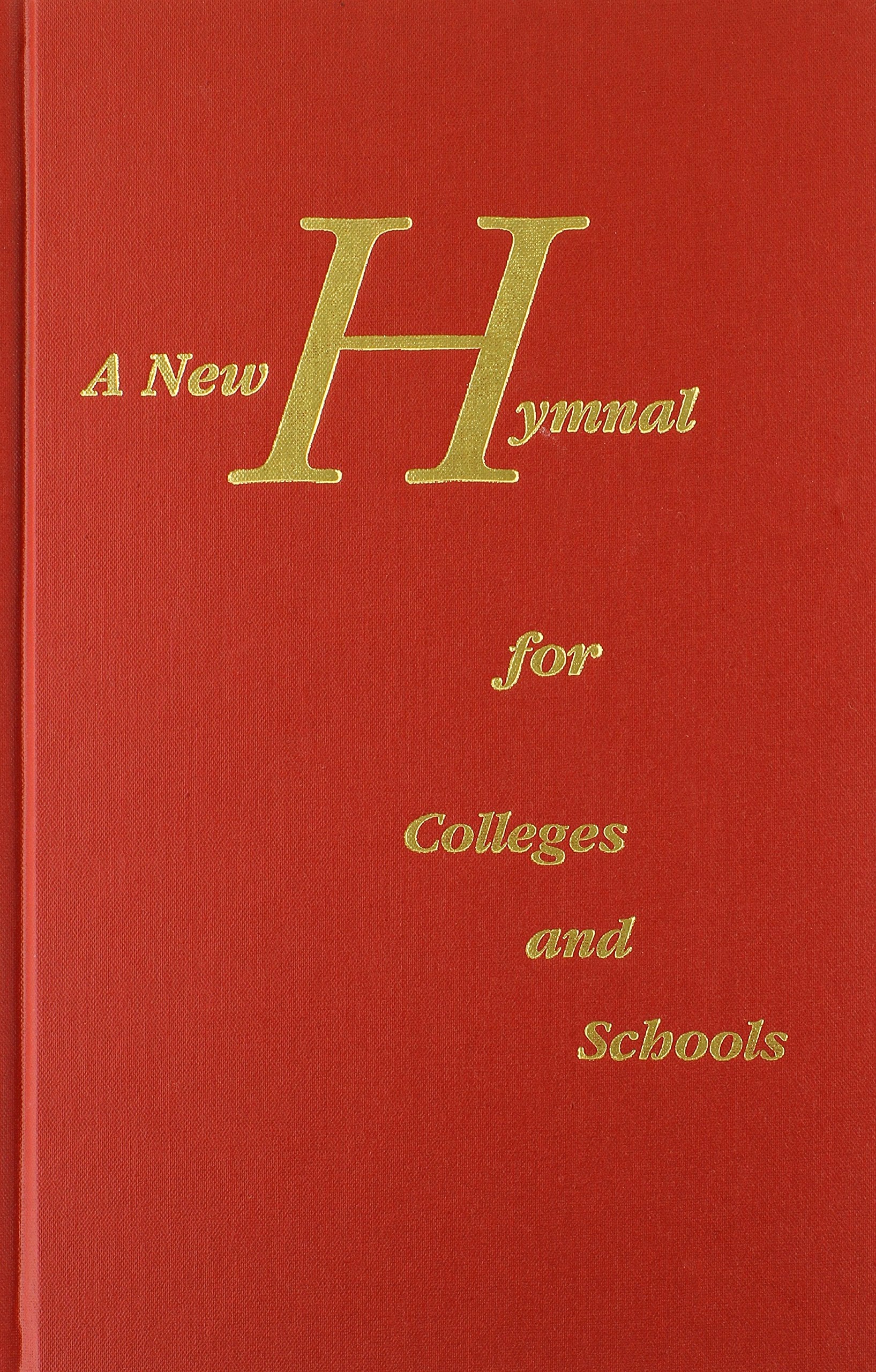 A New Hymnal for Colleges and Schools,Used