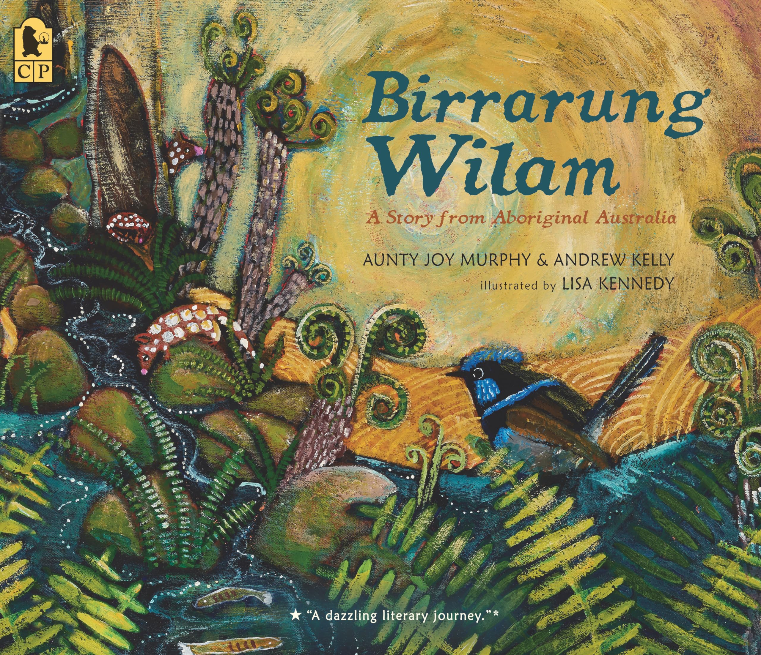 Birrarung Wilam: A Story From Aboriginal Australia,Used