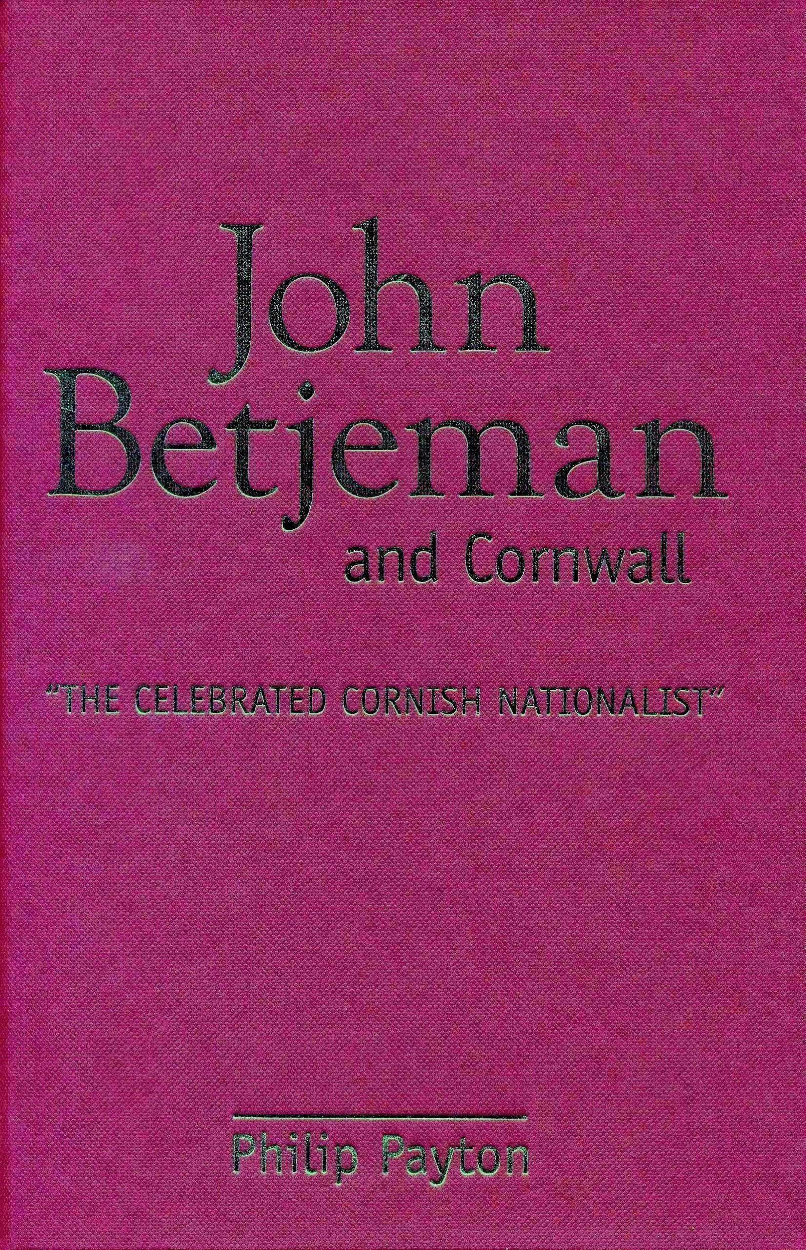 John Betjeman and Cornwall: 