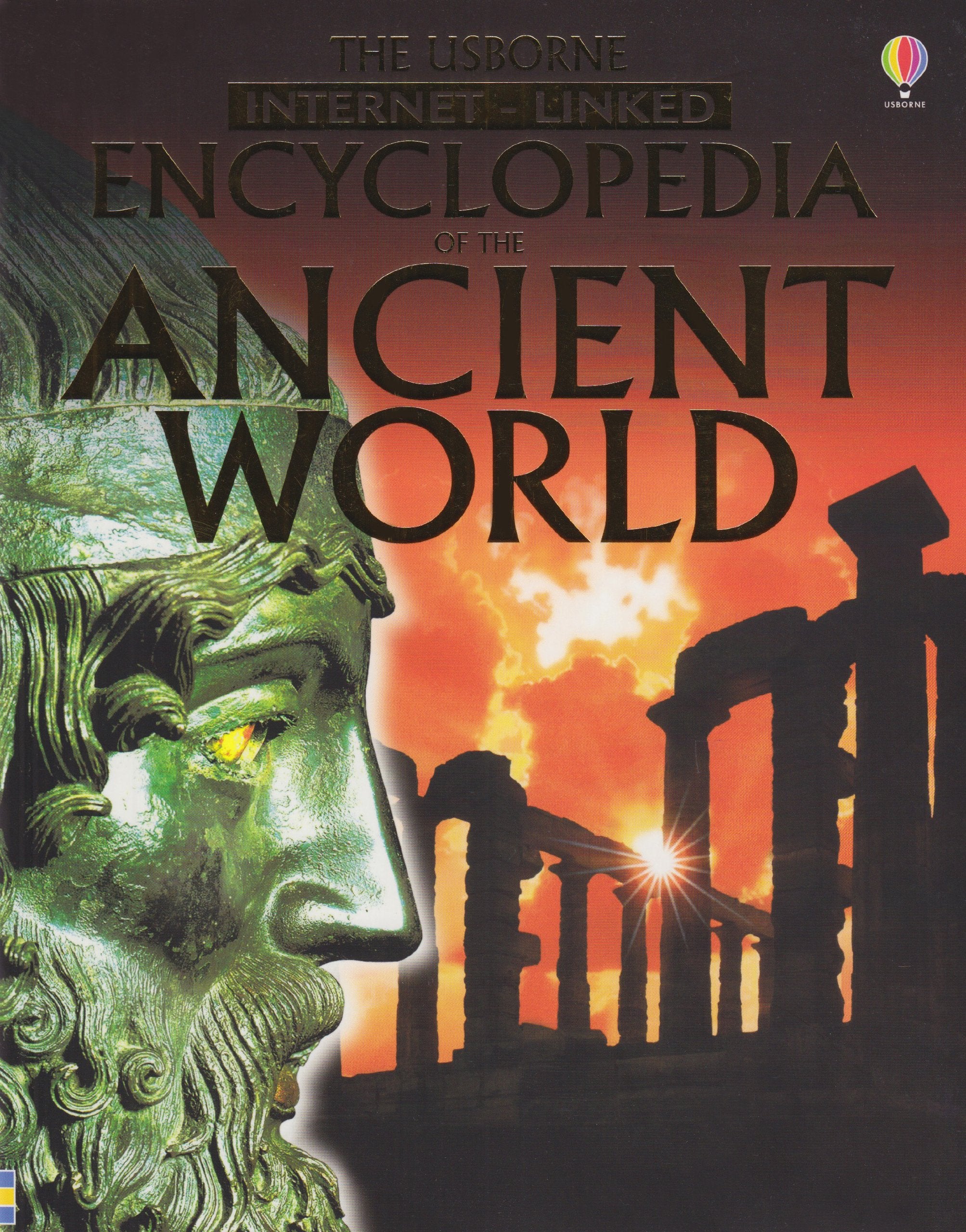 The Usborne Encyclopedia of the Ancient World: Internet Linked (History Encyclopedias),Used