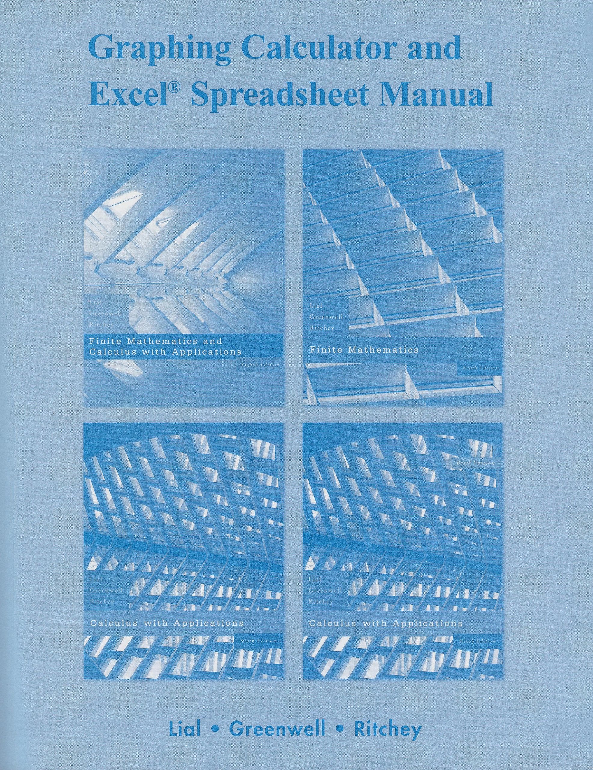 Graphing Calculator And Excel Manual For Finite Mathematics And Calculus With Applications,Used