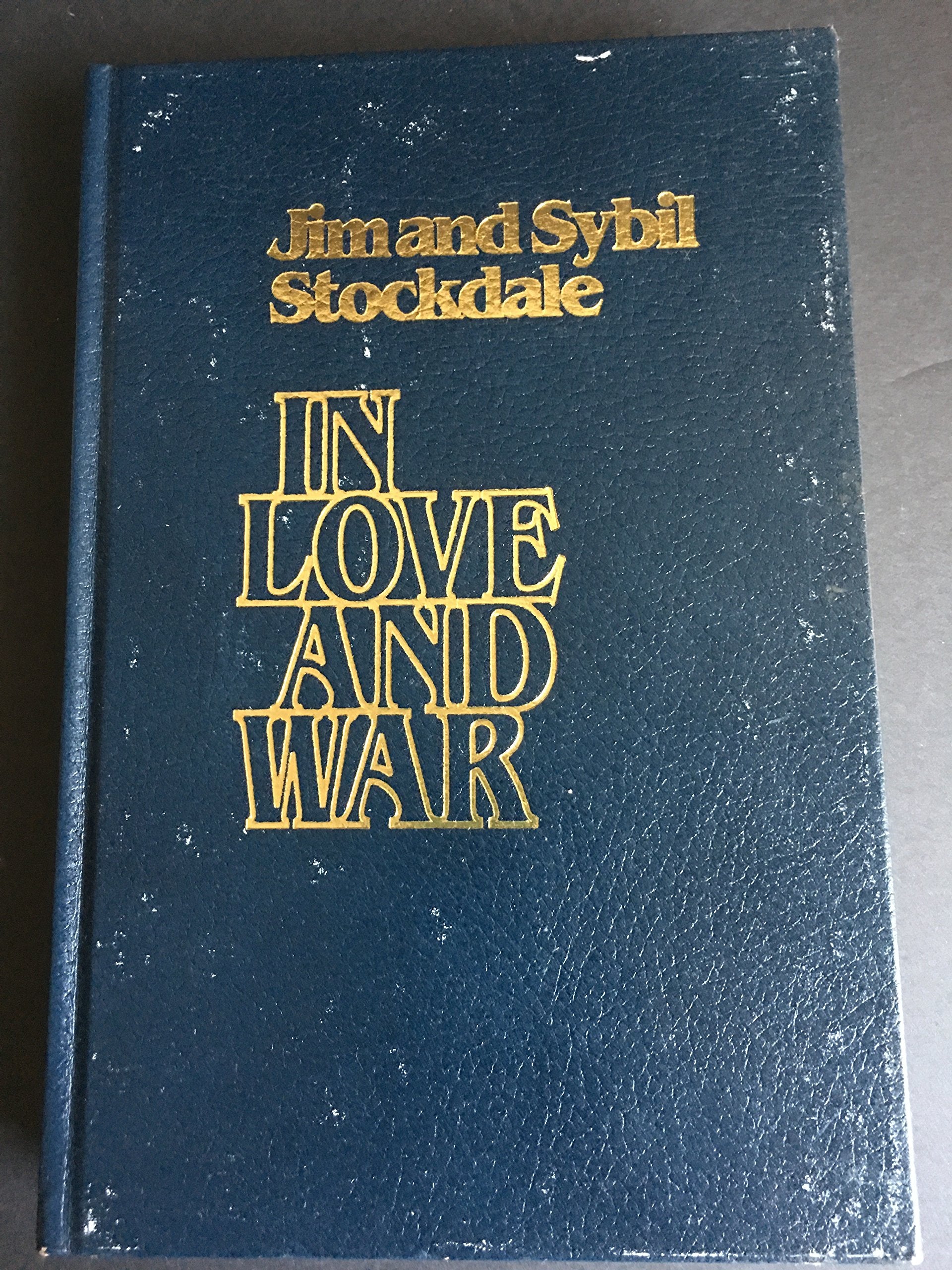 In Love and War: The Story of a Family's Ordeal and Sacrifice During the Vietnam Years, Revised and Updated,Used