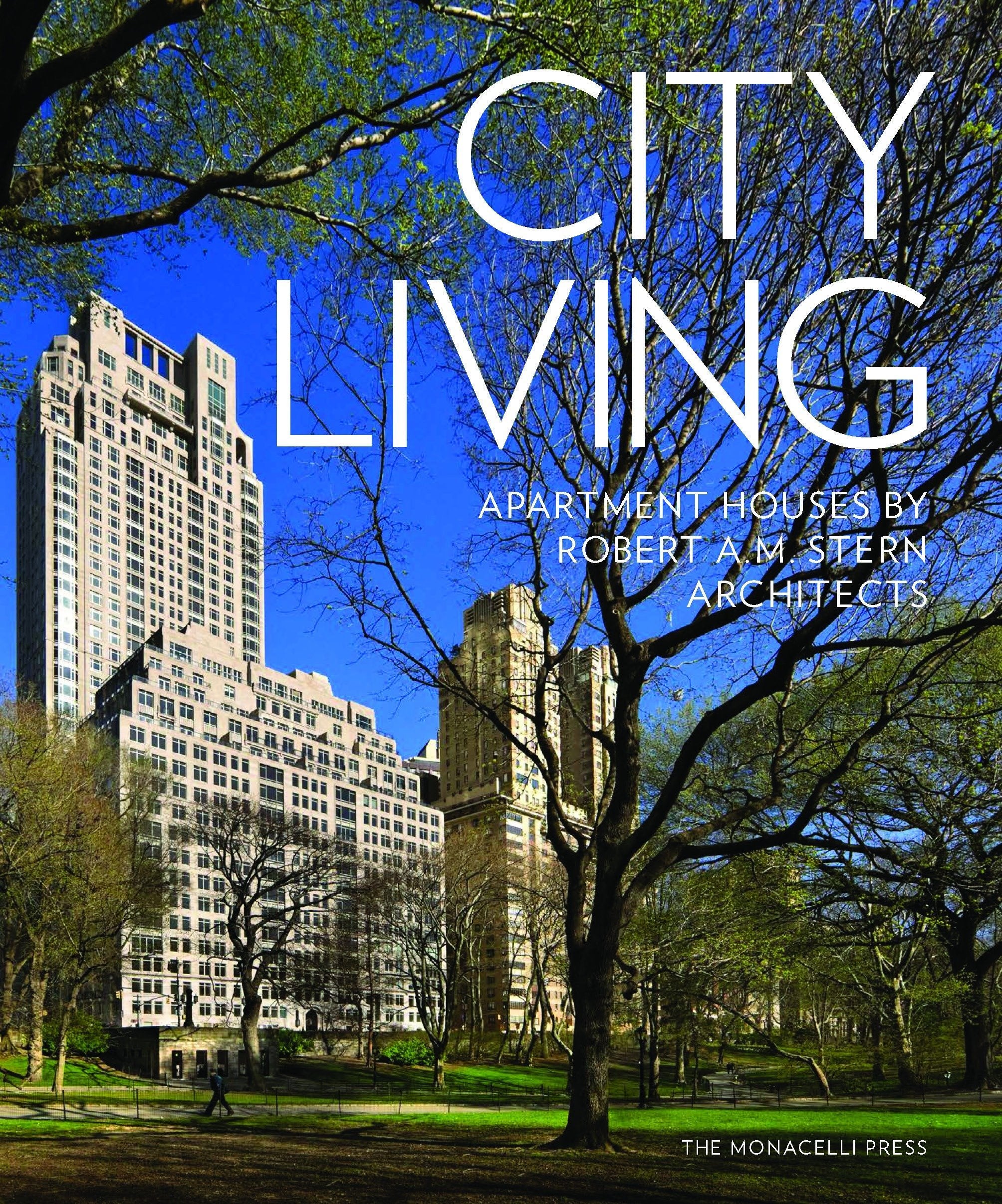 City Living: Apartment Houses By Robert A.M. Stern Architects