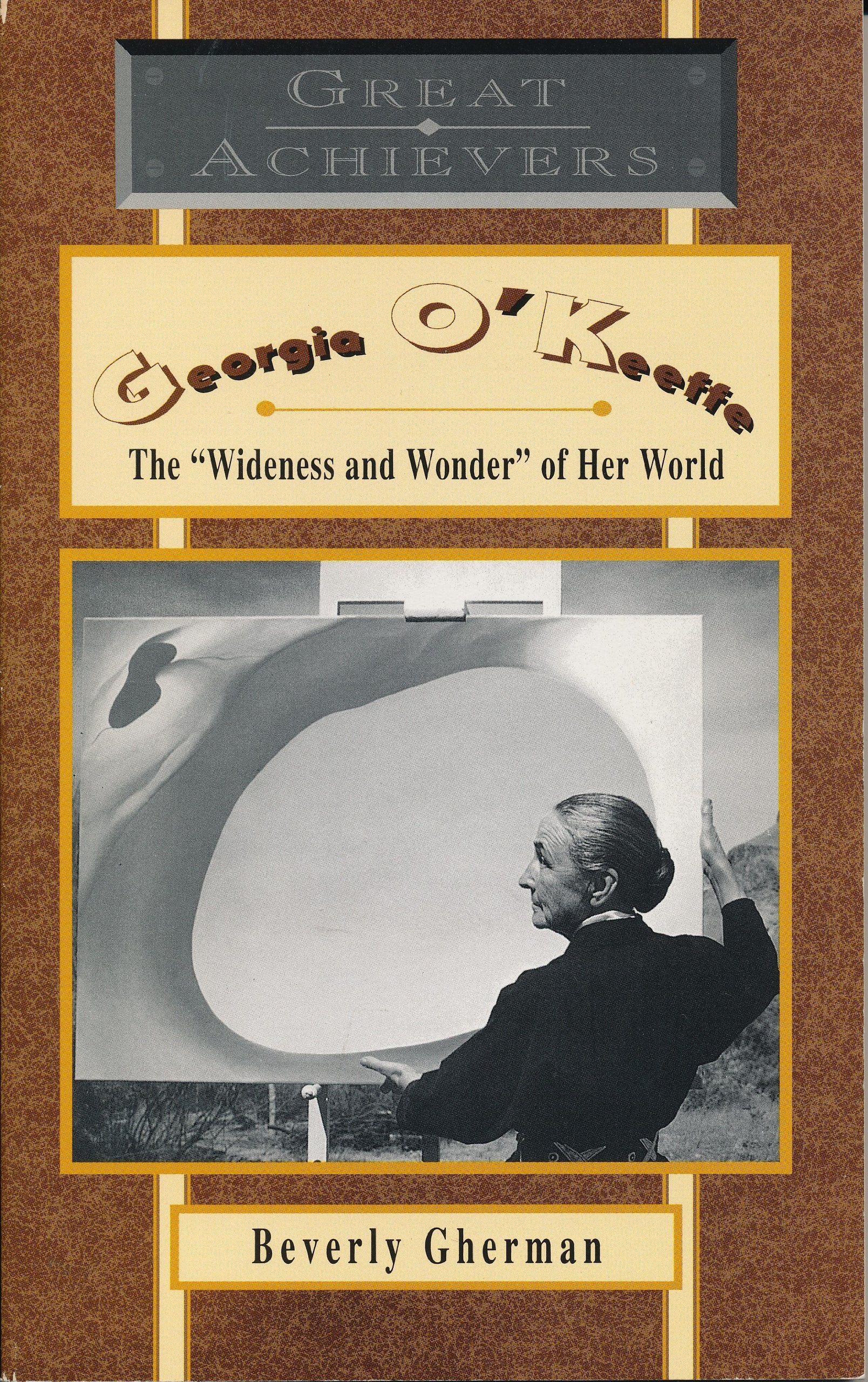 Georgia Okeeffe The Wideness And Wonderof Her World (Great Achievers),Used