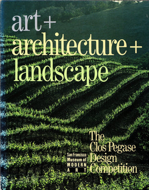 Art + Architecture + Landscape: The Clos Pegase Design Competition,New