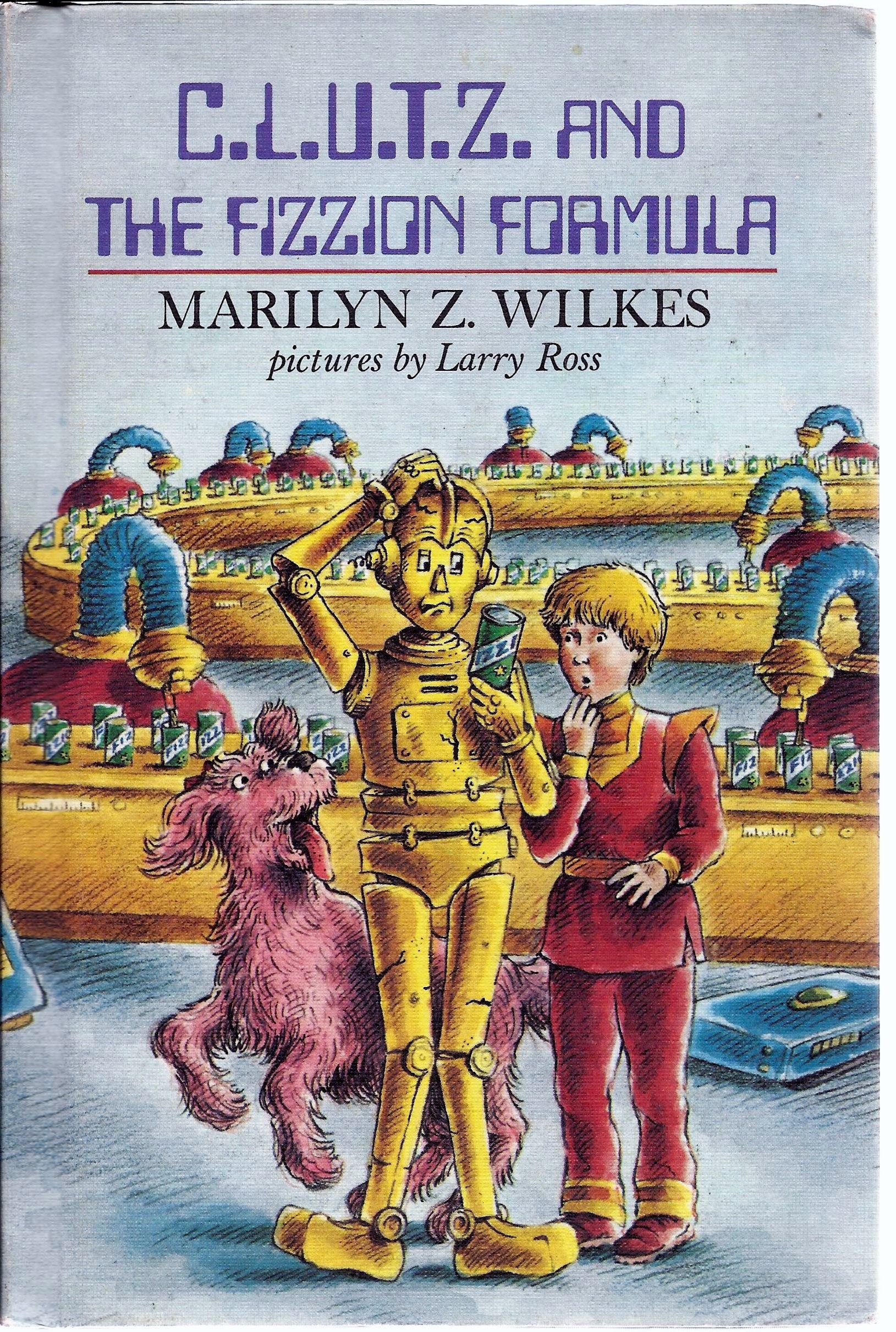 C. L. U. T. Z. and the Fizzion Formula,Used