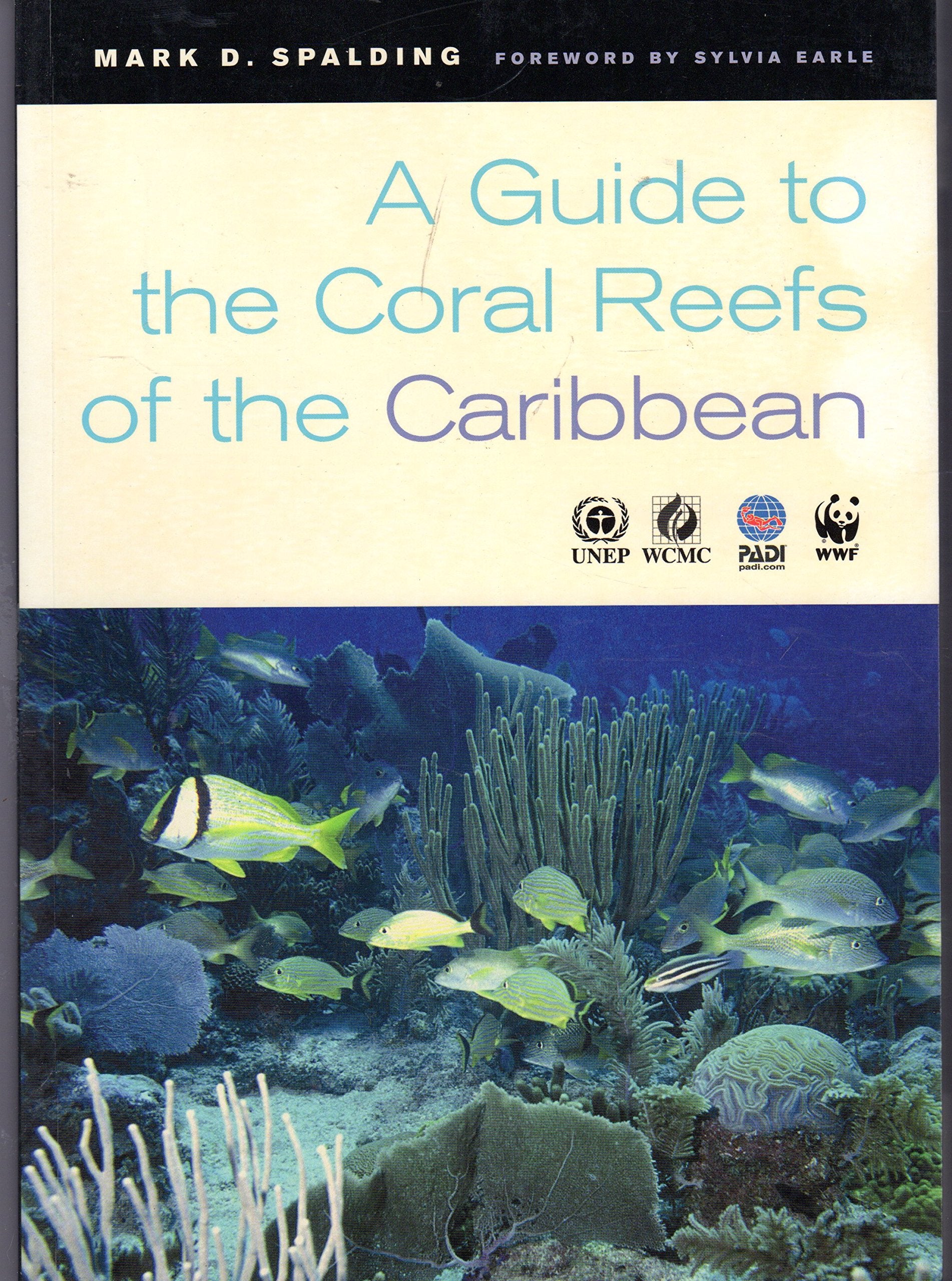 A Guide to the Coral Reefs of the Caribbean,Used