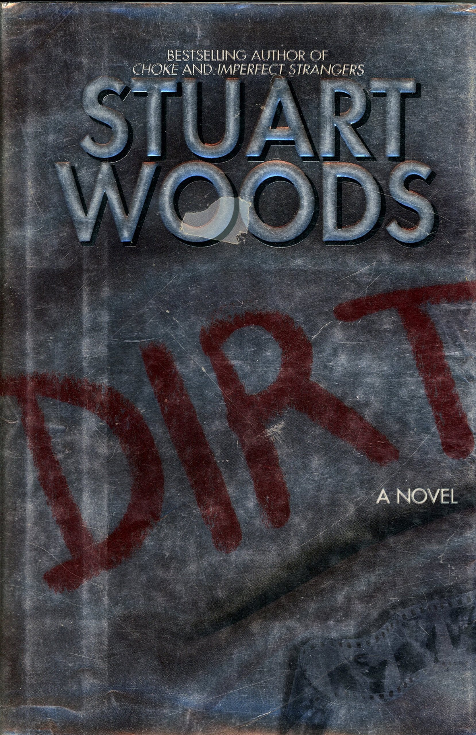 Dirt: A Novel,New