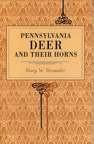 Pennsylvania Deer and Their Horns (Metalmark),Used