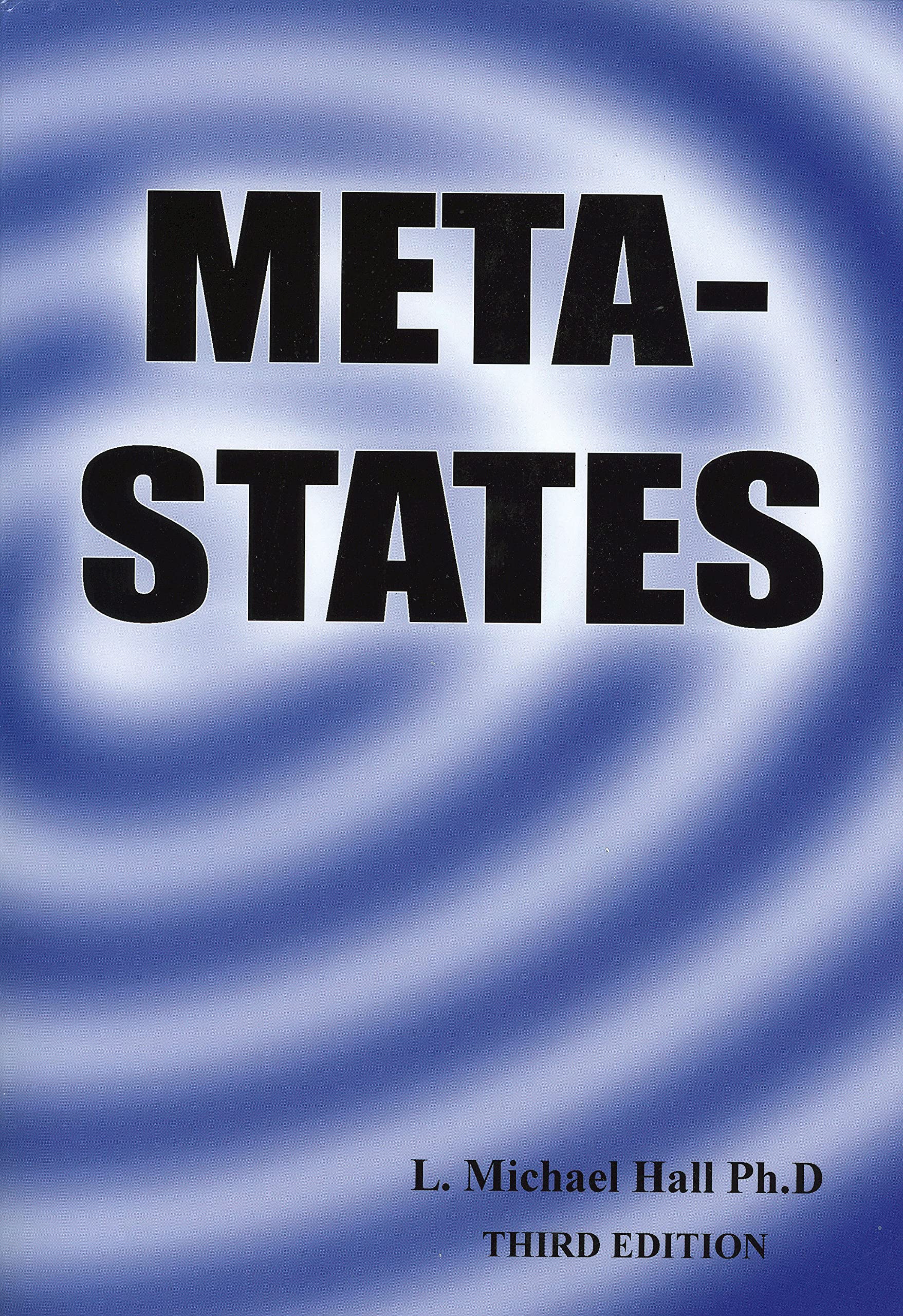Metastates:Mastering The High Levels Of Your Mind, Third Edition,Used