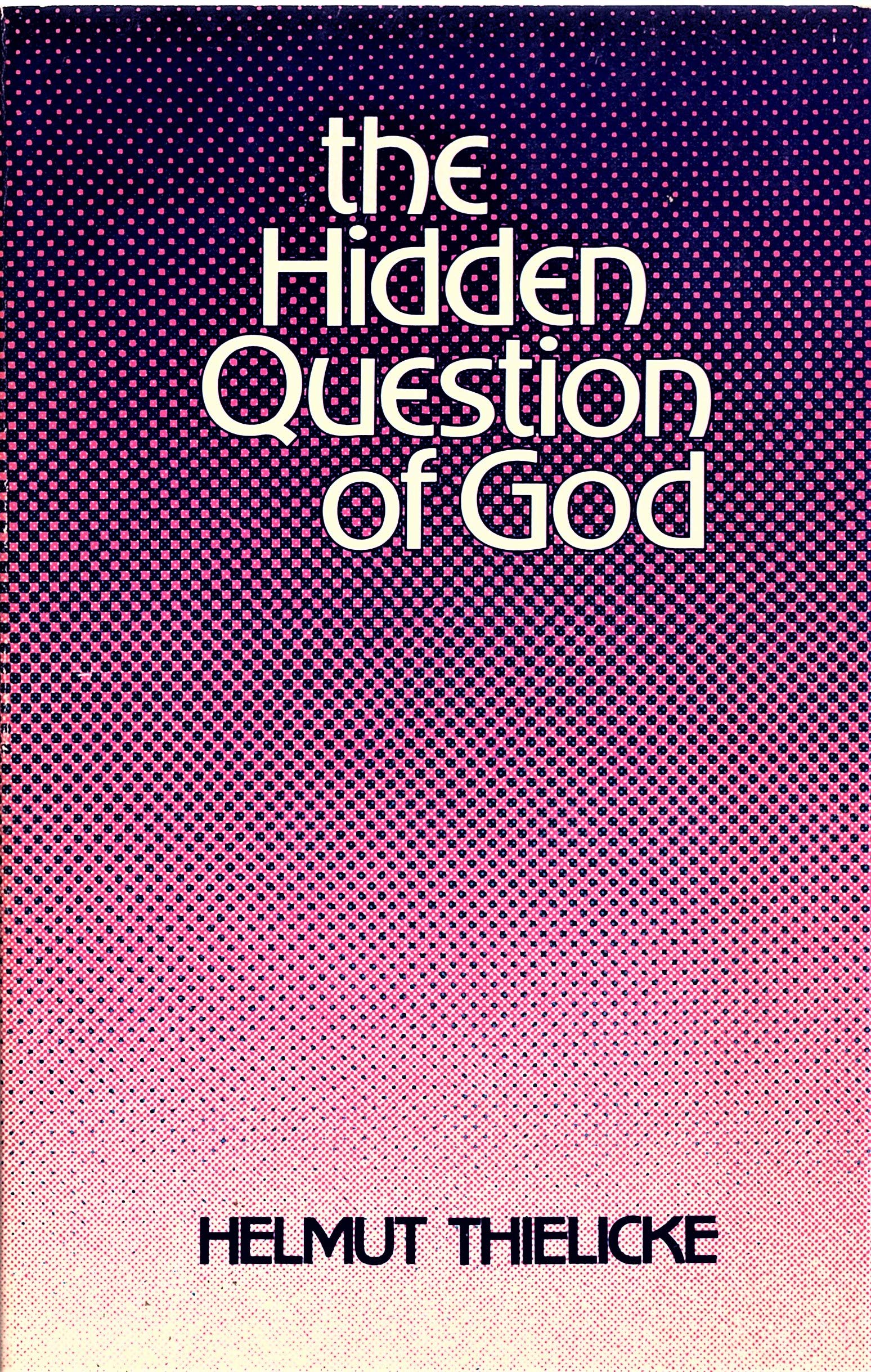 The Hidden Question of God,Used