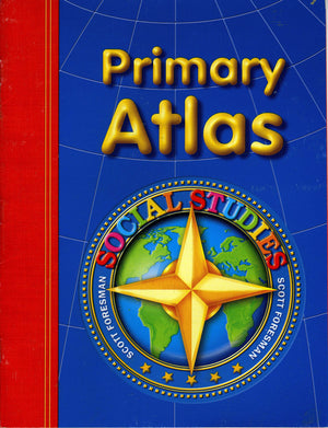 Social Studies 2004 Primary Atlas Grades K Through 2,Used