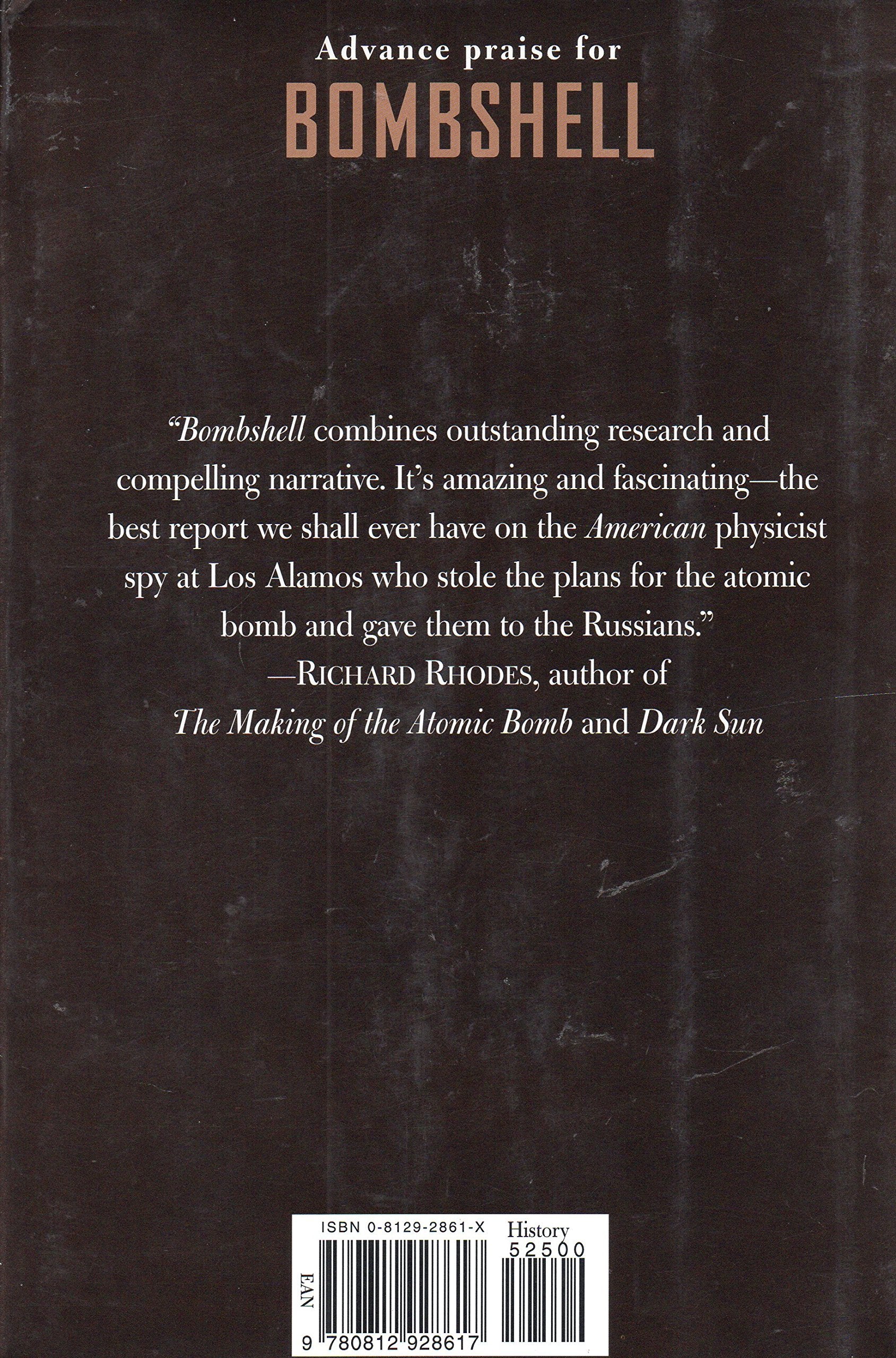 Bombshell : The Secret Story of America's Unknown Atomic Spy Conspiracy,Used