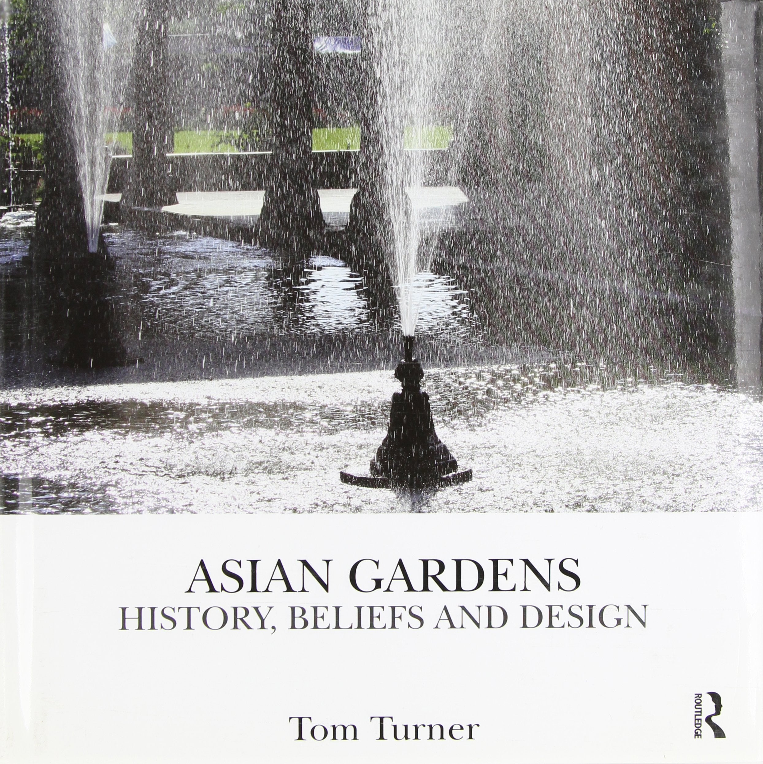 Asian Gardens: History, Beliefs and Design,Used