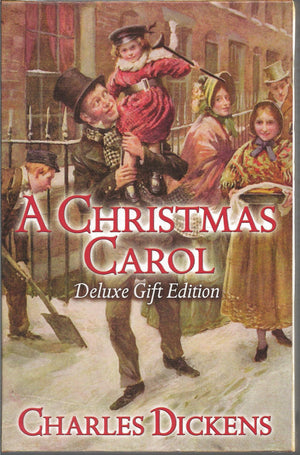A Christmas Carol: Deluxe Silkbound Gift Edition